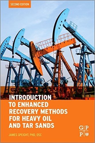 Introduction to Enhanced Recovery Methods for Heavy Oil and Tar Sands baixar
