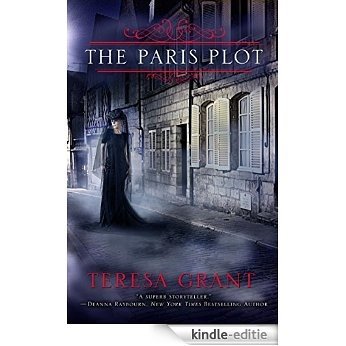 The Paris Plot (Malcolm & Suzanne Rannoch Historical Mystery) [Kindle-editie]