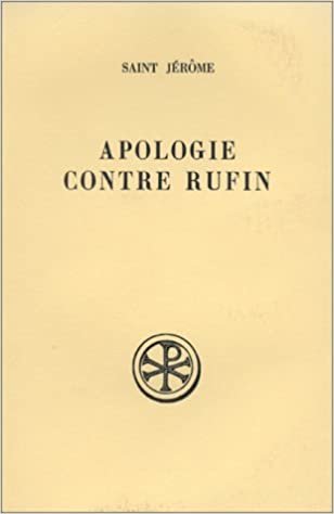 Apologie contre Rufin (Sources chretiennes)