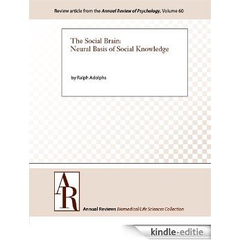 The Social Brain: Neural Basis of Social Knowledge (Annual Review of Psychology Book 60) (English Edition) [Kindle-editie]