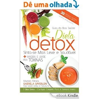 Dieta Detox (Guia da Boa Saúde) [eBook Kindle]
