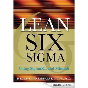 Lean Six Sigma Using SigmaXL and Minitab [Kindle-editie]