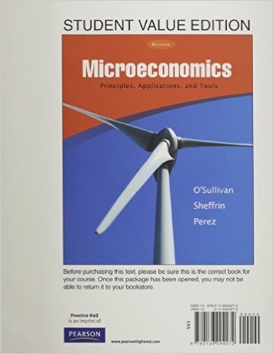 Microeconomics: Principles, Applications, and Tools, Student Value Edition with Myeconlab and Pearson Etext (Access Card)