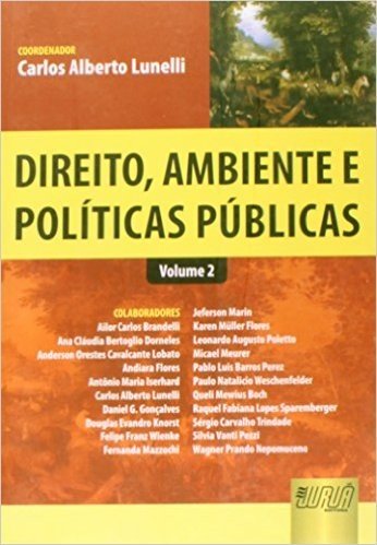 Direito, Ambiente e Políticas Públicas - Volume 2