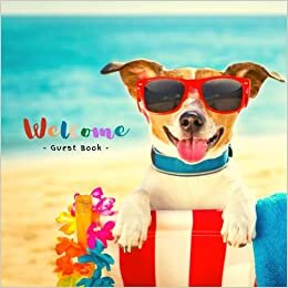 indir Welcome Guest Book: Visitor Guest Book for Vacation Home | Beach House Rental Guest Book Sign in Log Book for Airbnb, VRBO, Bed &amp; Breakfast, ... Cute Cool Dog Guestbook (Premium Cream Paper)