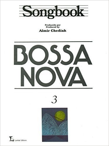 Songbook. Bossa Nova - Volume 3 baixar