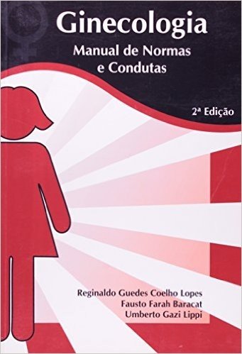 Ginecologia Manual De Normas E Condutas