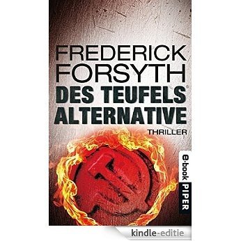 Des Teufels Alternative: Thriller (German Edition) [Kindle-editie]