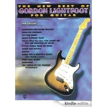 The New Best of Gordon Lightfoot for Guitar (Easy Tab Deluxe) [Kindle-editie]