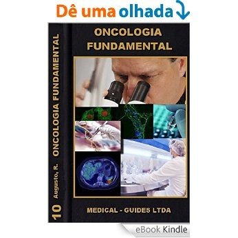 Oncologia Fundamental: Proliferação celular (Guideline Médico Livro 10) [eBook Kindle]