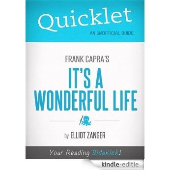 Quicklet on It's a Wonderful Life by Frank Capra (Film Guide, Analysis, Review) (English Edition) [Kindle-editie]