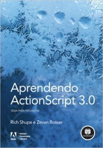 Aprendendo Actionscript 3.0. Guia Para Iniciantes