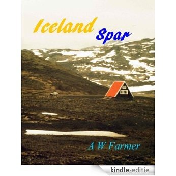 Iceland Spar (A Sam Winter Adventure Book 1) (English Edition) [Kindle-editie]