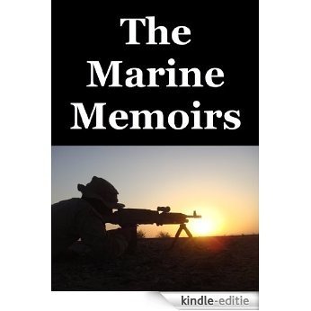 The Marine Memoirs (English Edition) [Kindle-editie]