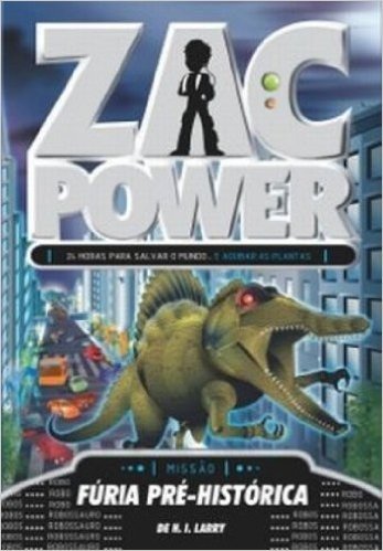 Zac Power 24. Fúria Pré- Histórica - Volume 24