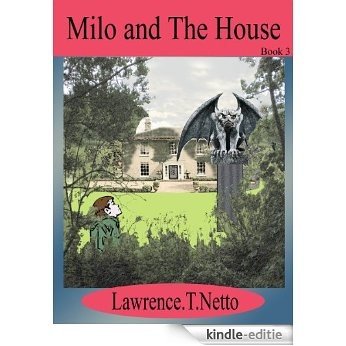 Milo And The House. (Book 3) (English Edition) [Kindle-editie]