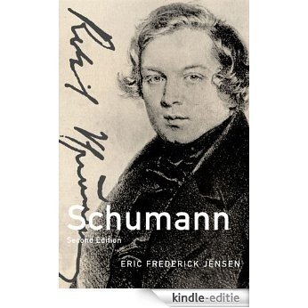 Schumann (Master Musicians Series) [Kindle-editie]