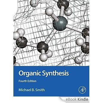 Organic Synthesis [eBook Kindle] baixar