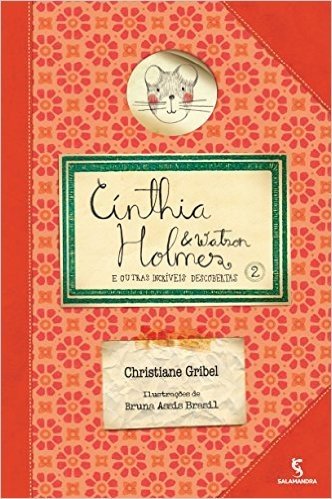 Cinthia Holmes e Watson e Outras Incríveis Descobertas - Volume 2