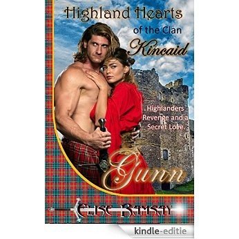Highlander Romance: Gunn - Highlanders Revenge and a Secret Love: Historical Scottish Romance (Highland Hearts of the Clan Kincaid Book 1) (English Edition) [Kindle-editie] beoordelingen