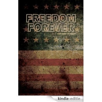 Freedom Forever (English Edition) [Kindle-editie]