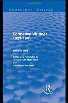 Formative Writings (Routledge Revivals): Volume 16