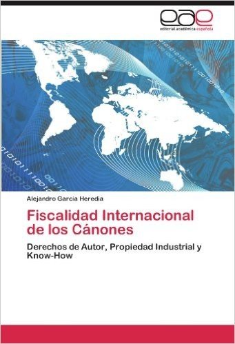 Fiscalidad Internacional de Los Canones
