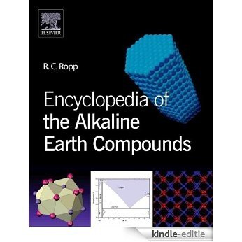 Encyclopedia of the Alkaline Earth Compounds [Kindle-editie]
