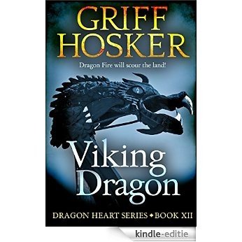 Viking Dragon (Dragonheart Book 12) (English Edition) [Kindle-editie]