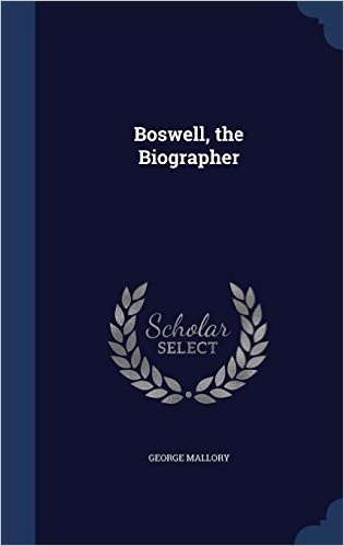 Boswell, the Biographer