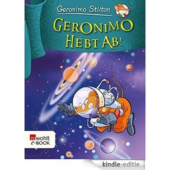 Geronimo hebt ab! (Geronimo Stilton) (German Edition) [Kindle-editie]