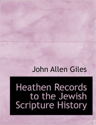 Heathen Records to the Jewish Scripture History baixar