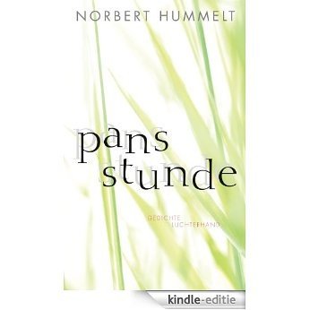 Pans Stunde: Gedichte (German Edition) [Kindle-editie]
