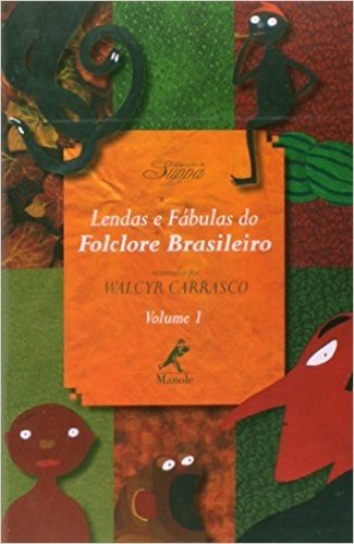 Lendas e Fábulas do Folclore Brasileiro - Volume 1 baixar