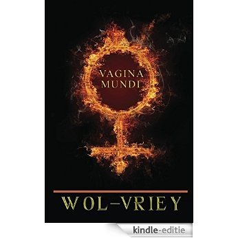Vagina Mundi (English Edition) [Kindle-editie]