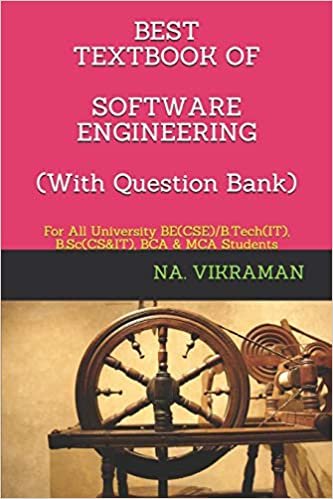 BEST TEXTBOOK OF SOFTWARE ENGINEERING (With Question Bank): For All University BE(CSE)/B.Tech(IT), B.Sc(CS&IT), BCA & MCA Students (2020, Band 17)