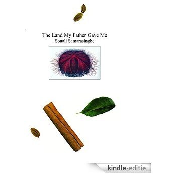 The Land My Father Gave Me (English Edition) [Kindle-editie]