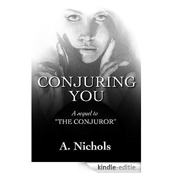 Conjuring You (Whispers on Canvas book 2 sequel) (English Edition) [Kindle-editie]