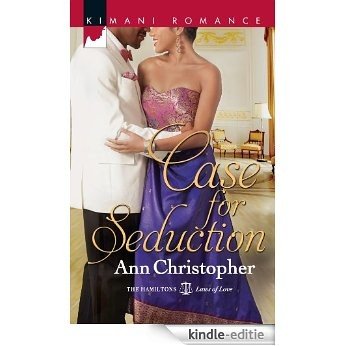 Case for Seduction (The Hamiltons: Laws of Love) [Kindle-editie]