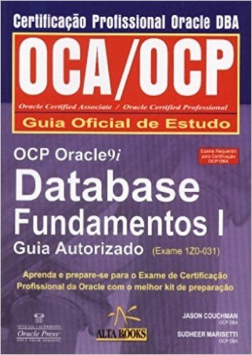 Ocp Oracle9I Database Fundamentos I - Guia Autorizado