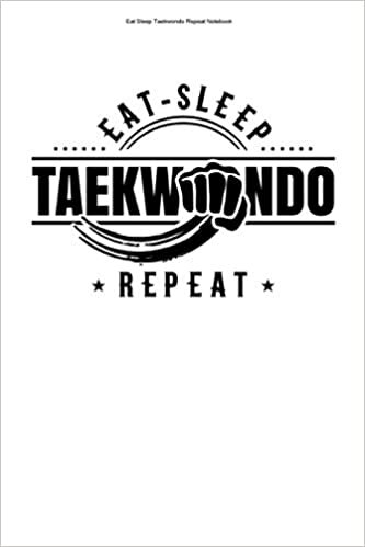 indir Eat Sleep Taekwondo Repeat Notebook: 100 Pages | Lined Interior | Training Taekwondo Match Fighter Do Martial Arts Hobby Tae Funny Coach Kwon Fight MMA