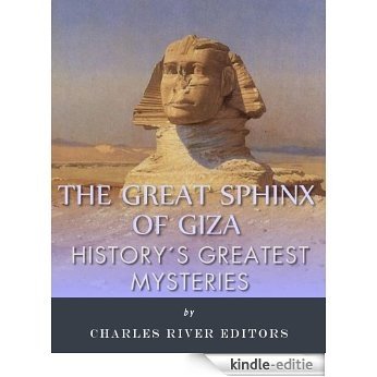History's Greatest Mysteries: The Sphinx (English Edition) [Kindle-editie]