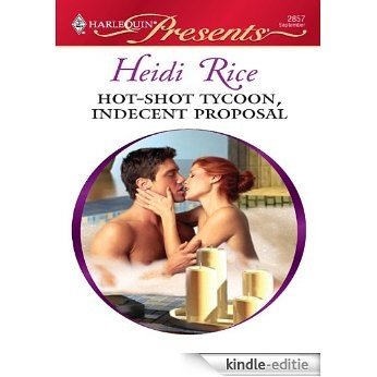 Hot-Shot Tycoon, Indecent Proposal (Kept for His Pleasure) [Kindle-editie] beoordelingen