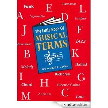 The Little Book Of Musical Terms (The Little Books) [Kindle-editie] beoordelingen