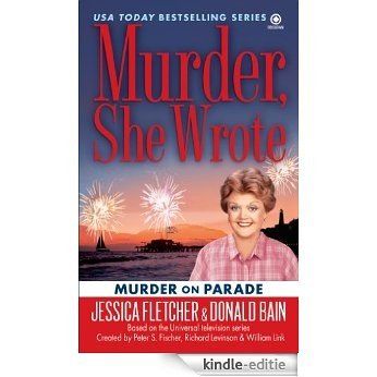 Murder, She Wrote: Murder on Parade (Murder She Wrote) [Kindle-editie]