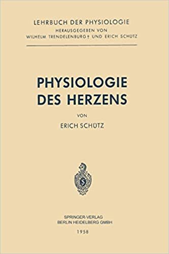 Physiologie des Herzens (Lehrbuch der Physiologie) (German Edition)