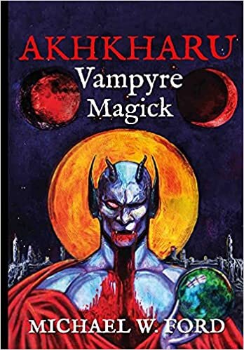 Akhkharu - Vampyre Magick