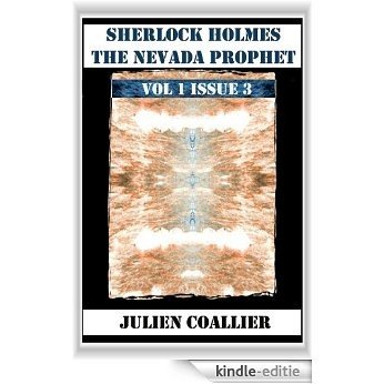 Sherlock Holmes - The Nevada Prophet : Vol 1 - Issue 3 (English Edition) [Kindle-editie]