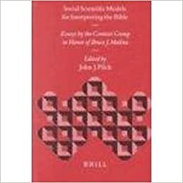 indir Social Scientific Models for Interpreting the Bible: Essays by the Context Group in Honor of Bruce J. Malina (Biblical Interpretation Series)
