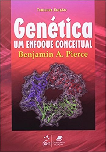 Genética. Um Enfoque Conceitual